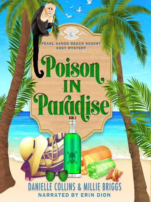 Title details for Poison in Paradise by Danielle Collins - Available